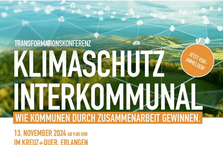 „Klimaschutz interkommunal“ – Transformationskonferenz zum Klimapakt 2030+ am 13. November 2024 in Erlangen